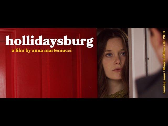 HOLLIDAYSBURG Official Trailer (2014)