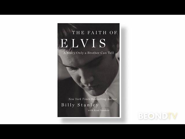 Billy Stanley remembers stepbrother Elvis Presley in the new book "The Faith of Elvis"