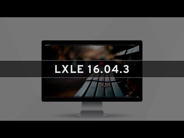 LXLE 16.04.3 Eclectica– See What’s New