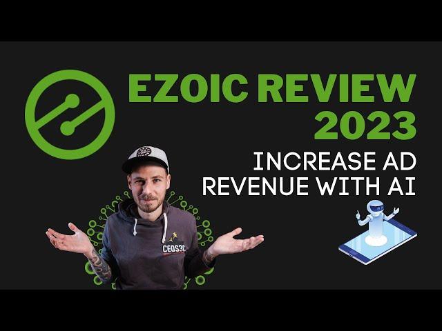 Ezoic Review 2023 - Increase your Blog Revenue with AI 