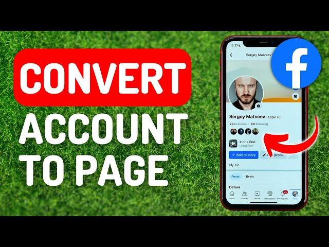 How to Convert Facebook Account to Page - Full Guide