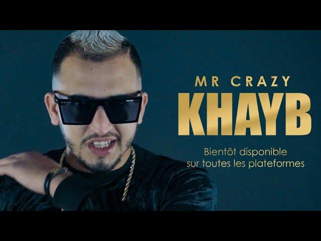 MR CRAZY - KHAYB  (Prod. west x Icey Keyz)