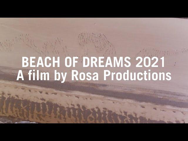 Beach of Dreams 2021 | A film by Rosa Productions | Kinetika