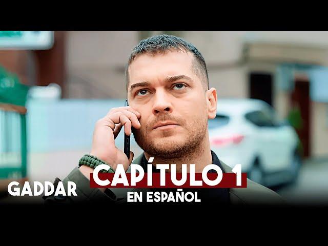 Gaddar Capítulo 1 - Doblaje Español