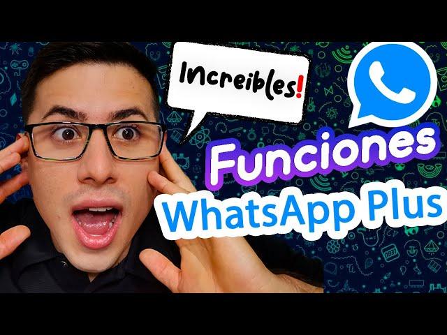 WHATSAPP PLUS FUNCIONES | Que FUNCIONES tiene WHATSAPP PLUS | 2023 | 