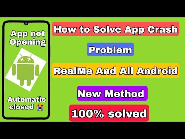 App Crash Problem Solved |Realme| Realme & All Android Device |New Method | 100% Working|