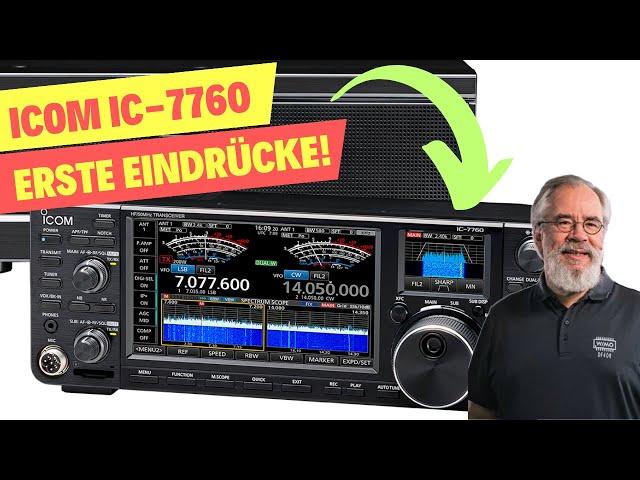 ICOM IC-7760 TEST: FUNKTIONEN UND ERSTE EINDRÜCKE!