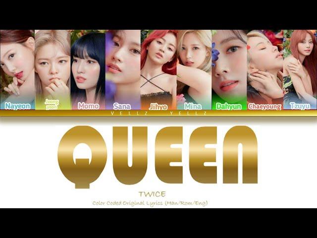 TWICE - 'QUEEN' Lyrics (Han Rom Eng) Color Coded