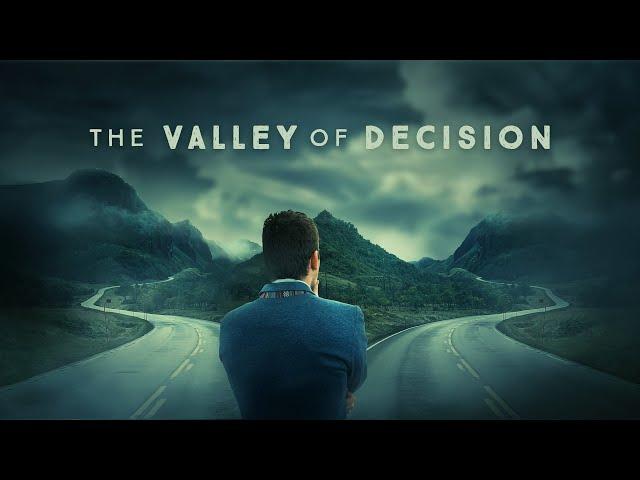 The Valley of Decision