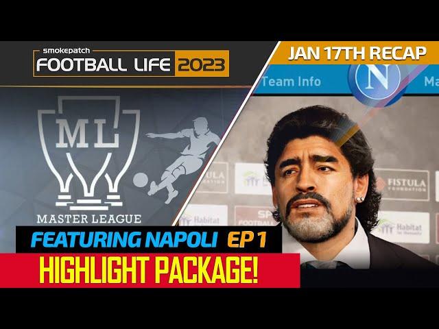 [TTB] FOOTBALL LIFE 2023 NAPOLI CAREER HIGHLIGHTS EP1! - GETTING THE SEASON OFF AND RUNNING!