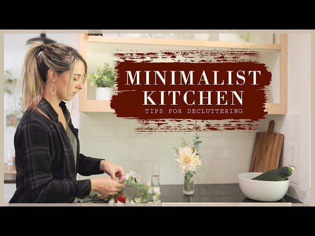 ESSENTIAL MINIMALIST KITCHEN TIPS - 5 tips for Clutter Free January