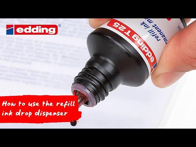 How to use the edding refill ink drop dispenser