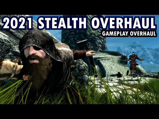 2021 Stealth Overhaul: Skyrim Gameplay Overhaul | Bring Modern Stealth Mechanics into Skyrim