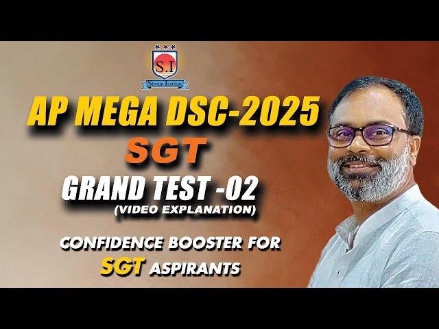 AP MEGA DSC -2025 | SGT GRAND TEST-2 | OPEN MOCK TEST | EXPLANATION