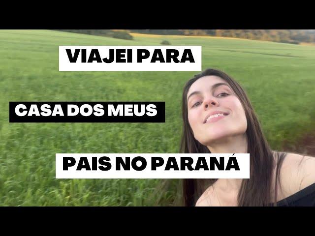 Viajei pra casa dos meus pais no Paraná️ #vlog #agro #viagem #roça