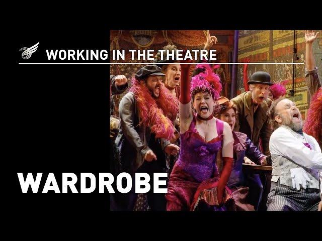 Working in the Theatre: Wardrobe