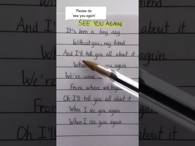 See You Again | It's been a long day without you | Hand written lyrics