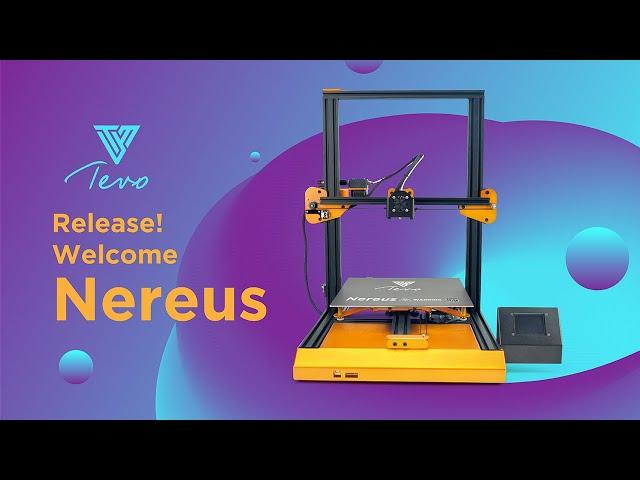 Tevo Nereus 3d printer first view!