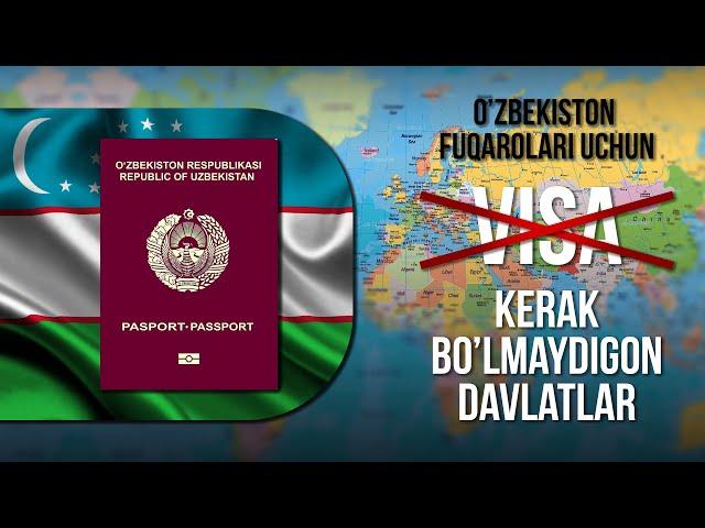 O'zbekiston fuqarolari uchun vizasiz davlatlar