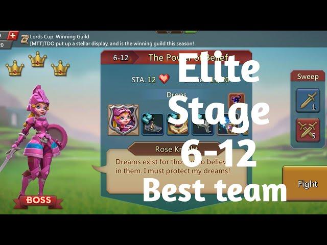 Lords mobile Elite stage 6-12 f2p|The power of belief Elite stage 6-12 best team