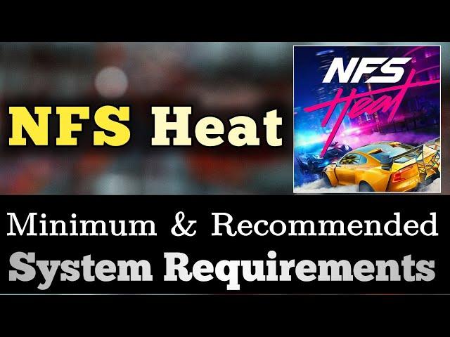 NFS Heat System Requirements || NFS Heat Requirements Minimum & Recommended