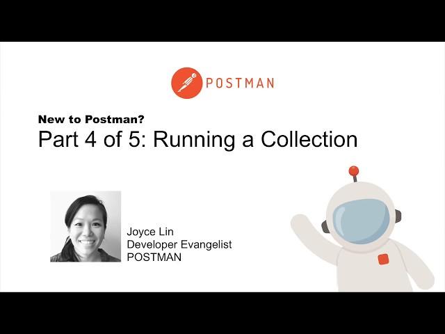 New to Postman Part 4: running a collection