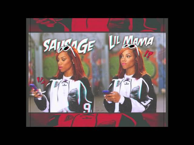 Lil Mama- Sausage