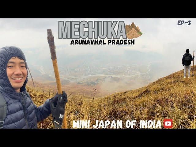 MECHUKA️Mini Japan Of ARUNACHAL PRADESH | Northeast  |Travel Vlog| EP-3.