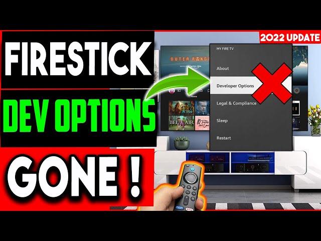 FIRESTICK UPDATE WARNING - DEVELOPER OPTIONS GONE !