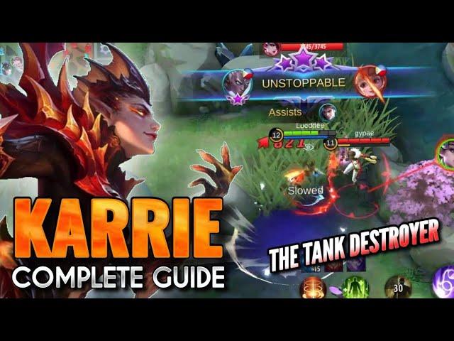 Karrie Complete Guide | Skill Combo, Best Build, Best Emblem, Spell, Tips & Tricks 2020