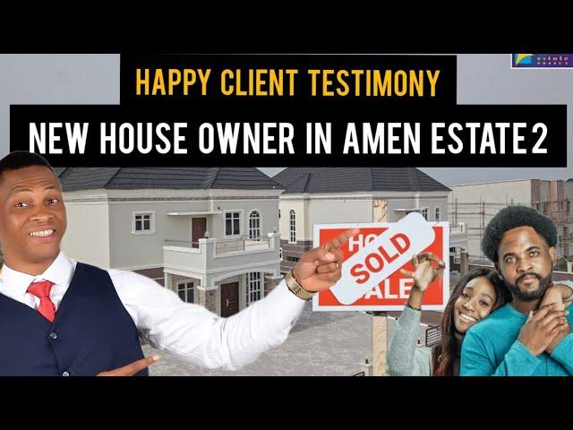 New House Landlord In AMEN ESTATE PHASE 2 | HAPPY CLIENT'S TESTIMONY | House For Sale In Lagos