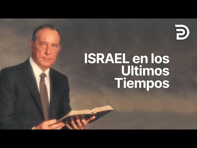 ¿Donde Estamos en Profecía Biblica? 4  Israel en los ultimos tiempos - 4355 Derek Prince