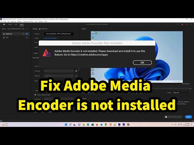 How to Fix Adobe Media Encoder is not Installed  Please Download and Install it to use this