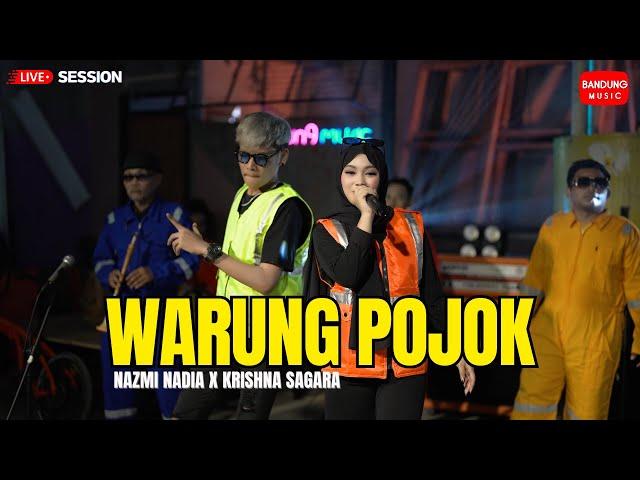 WARUNG POJOK - NAZMI NADIA X KRISHNA SAGARA (Live Session)