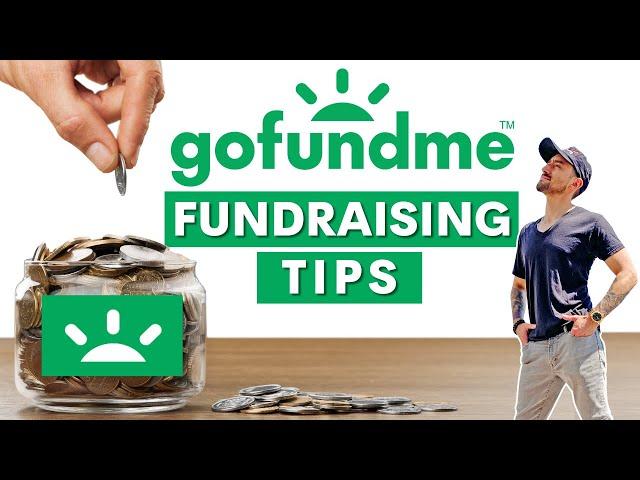 10 GoFundMe Tips to Get Funding
