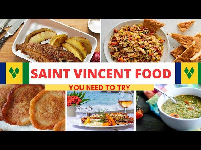 Saint Vincent and the Grenadines Foods |  | Saint Vincent and the Grenadines Cuisine