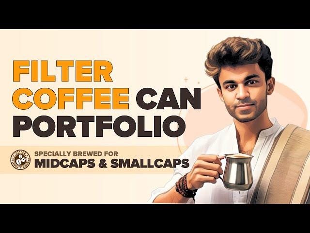  Coffee Can Investing 2.0 --- My Improved Strategy with 11 Midcap & Smallcap Stock Picks