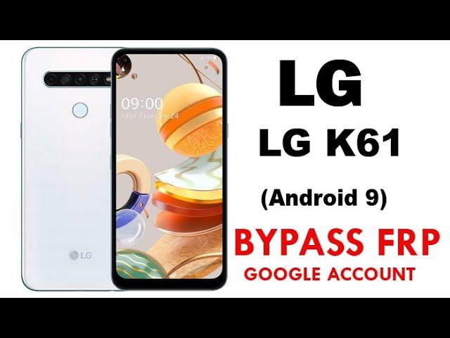 LG K61 /Frp Bypass/Google bypass  New Security Easy Steps & Quick Method 100% Work.