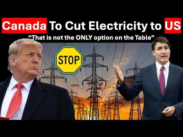 US Demands Canadian Resources, Canada Mulls Energy Cut: Trump’s 51st State Push Over?