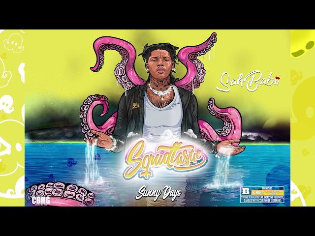 SahBabii - Sunny Days ft. itzMrT3