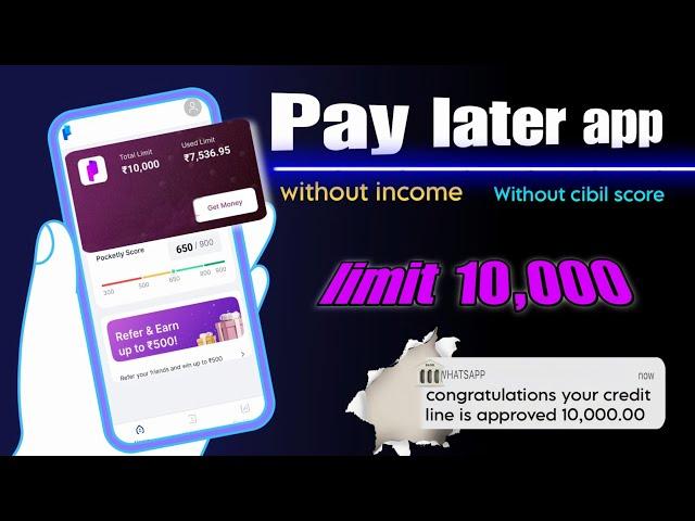 instant pay later apps for students  || pay later apps instant credit limit  || pay later app