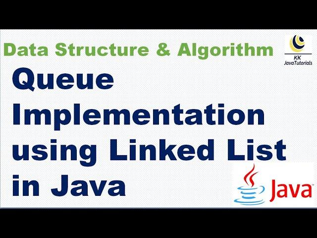 Queue Implementation using Linked List in Java || Queue Interview Java Interview question