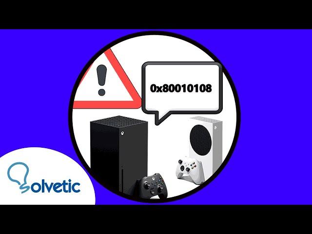 ️ How to FIX ERROR 0x80010108 Xbox Series X o Xbox Series S