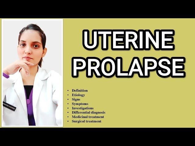 ||UTERINE PROLAPSE- GYNECOLOGY||EXPLAINED WITH TEXTBOOK OF DC DUTTA ||Dr. Deeksha||