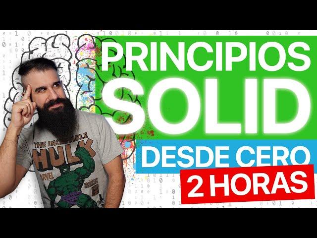 Curso de PRINCIPIOS SOLID Desde Cero