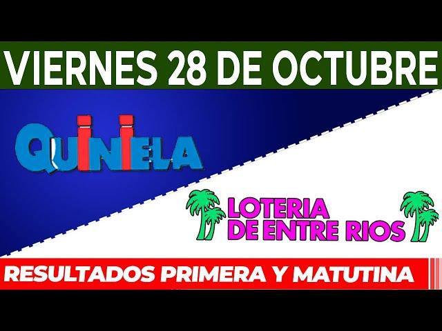 Quinielas Primera y matutina de Córdoba y Entre Rios Viernes 28 de Octubre