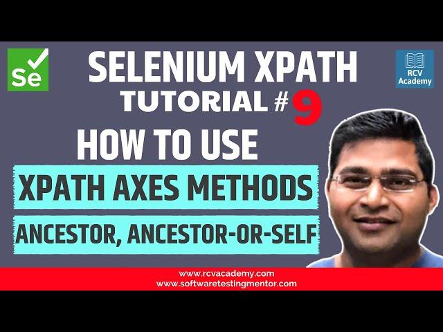 Selenium XPath Tutorial #9 - Axes Methods | ancestor, ancestor-or-self