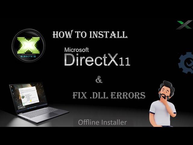 How to Download & Install DirectX 11 In Win 11 | Fix .DLL Errors