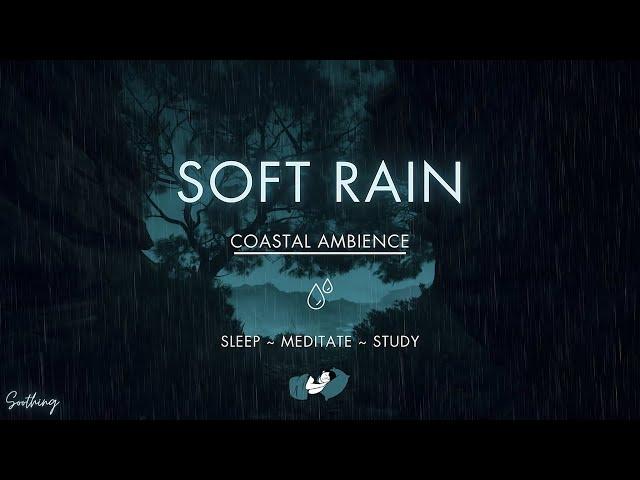 Soft Rain With Distant Waves | NO MIDROLL ADS | Soothing Rain Sounds For Sleeping