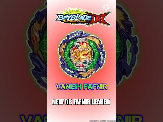 New VANISH FAFNIR LEAK !  Beyblade Burst DB  #Shorts